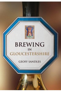 Brewing in Gloucestershire - Brewing