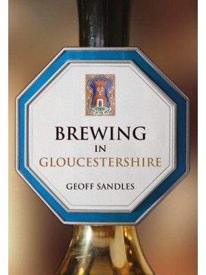 Brewing in Gloucestershire - Brewing