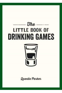 The Little Book of Drinking Games