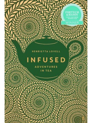 Infused Adventures in Tea