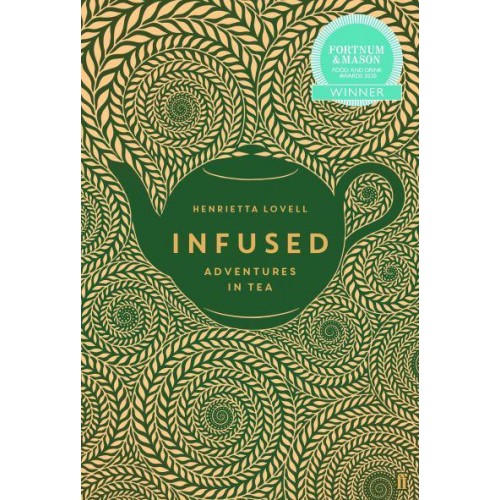 Infused Adventures in Tea