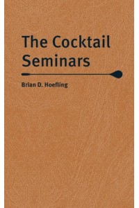 The Cocktail Seminars - Abbeville Press