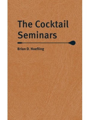 The Cocktail Seminars - Abbeville Press