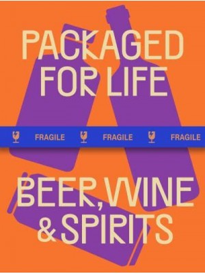 Packaged for Life Beer, Wine and Spirits Packaging Design for Everyday Objects - PACKAGED FOR LIFE