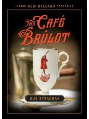 The Café Brûlot