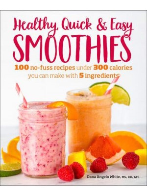 Healthy Quick & Easy Smoothies