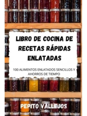 LIBRO DE COCINA DE RECETAS RÁPIDAS ENLATADAS