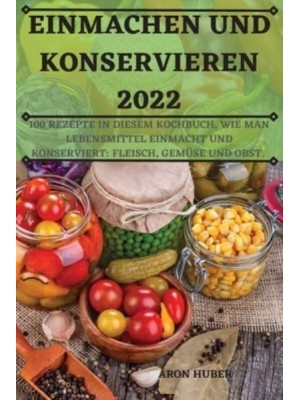 EINMACHEN UND KONSERVIEREN 2022