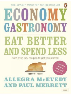Economy Gastronomy Eat Better and Spend Less
