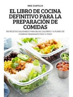 EL LIBRO DE COCINA DEFINITIVO PARA LA PREPARACIÓN DE COMIDAS