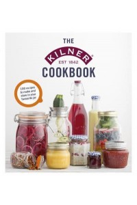 The Kilner Cookbook