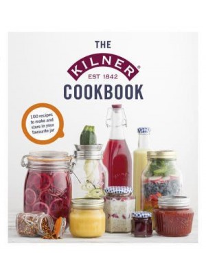 The Kilner Cookbook