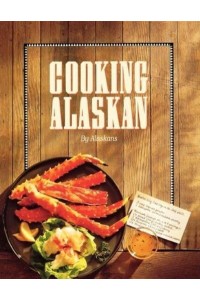 Cooking Alaskan