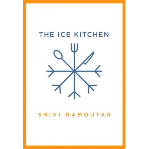 The Ice Kitchen Fast Fresh Food to Fill Your Family and Your Freezer