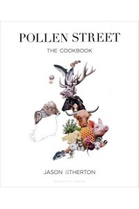 Pollen Street The Cookbook