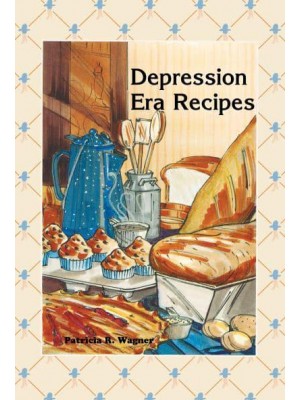 Depression Era Recipes