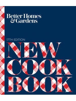 Better Homes and Gardens New Cook Book - Better Homes and Gardens Cooking