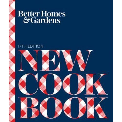 Better Homes and Gardens New Cook Book - Better Homes and Gardens Cooking