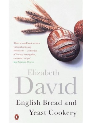 English Bread and Yeast Cookery