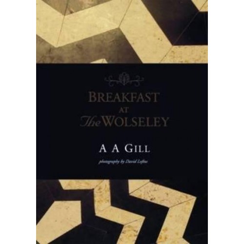 Breakfast at the Wolseley