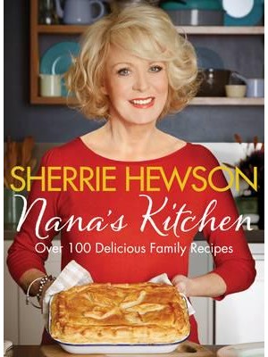 Nana's Kitchen Over 100 Delicious Family Recipes