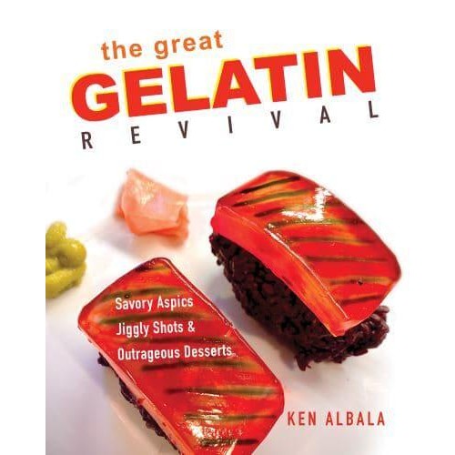 The Great Gelatin Revival Savory Aspics, Jiggly Shots, and Outrageous Desserts