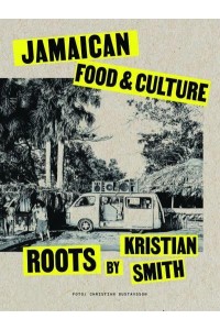 Roots A Jamaican Cookbook