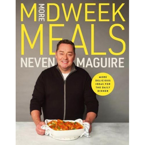 More Midweek Meals Delicious Ideas for Daily Dinner