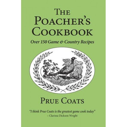 The Poacher's Cookbook Game and Country Recipes