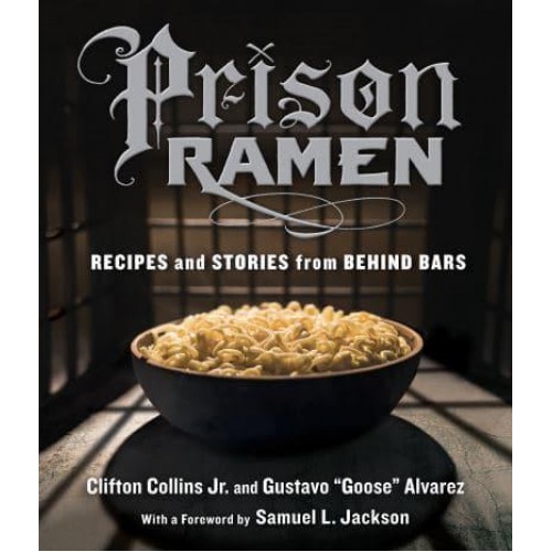 Prison Ramen