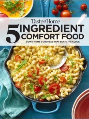 Taste of Home 5 Ingredient Comfort Food - Toh 5 Ingredient