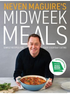 Neven Maguire's Midweek Meals