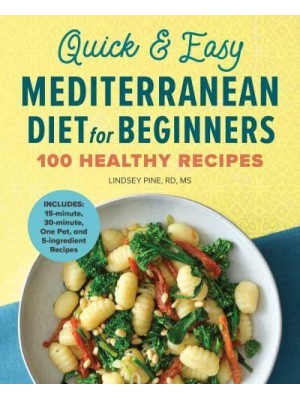 Quick & Easy Mediterranean Diet for Beginners 100 Healthy Recipes