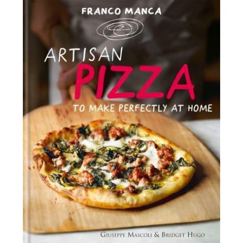 Artisan Pizza to Make Perfectly at Home