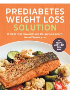 Prediabetes Weight Loss Solution Reverse Your Diagnosis and Reclaim Your Health