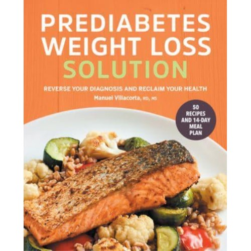 Prediabetes Weight Loss Solution Reverse Your Diagnosis and Reclaim Your Health