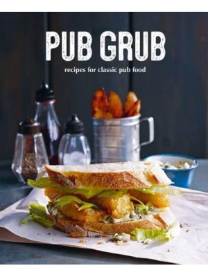 Pub Grub Recipes for Classic Comfort Food