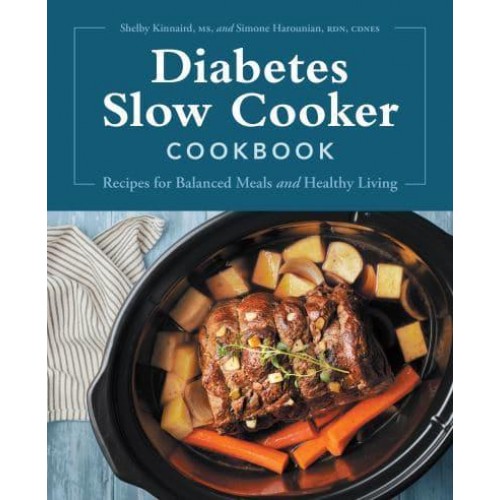 Diabetes Slow Cooker Cookbook Recipes for Balanced Meals and Healthy Living