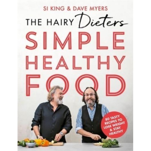 Simple Healthy Food - The Hairy Dieters