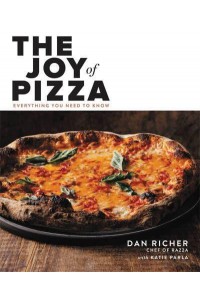 The Joy of Pizza Everything You Need to Know