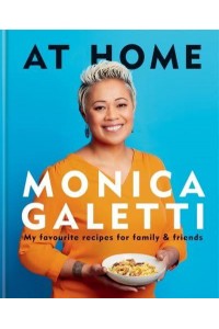 At Home My Favourite Recipes for Family and Friends