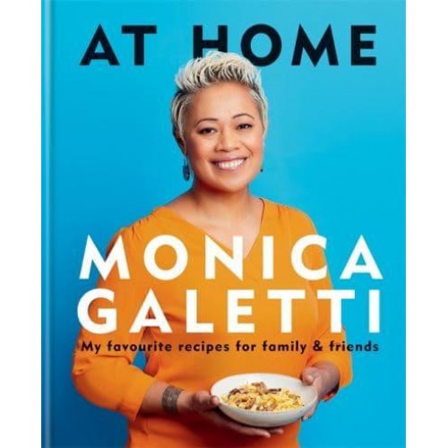 At Home My Favourite Recipes for Family and Friends