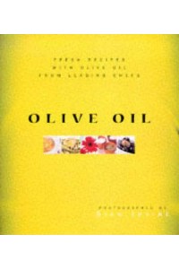 Olive Oil Fresh Recipes with Olive Oil from Leading Chefs