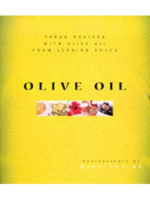 Olive Oil Fresh Recipes with Olive Oil from Leading Chefs