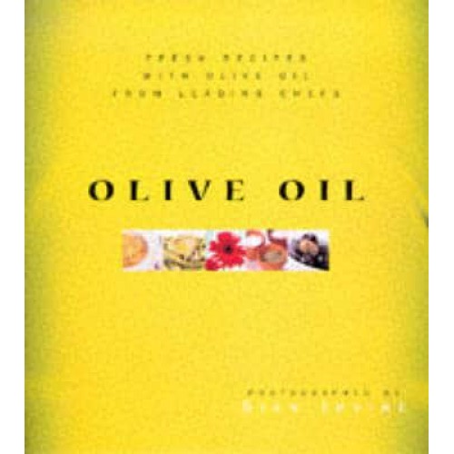 Olive Oil Fresh Recipes with Olive Oil from Leading Chefs
