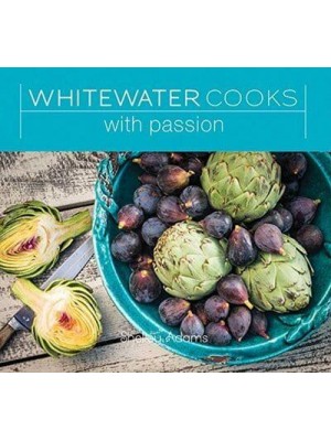 Whitewater Cooks With Passion