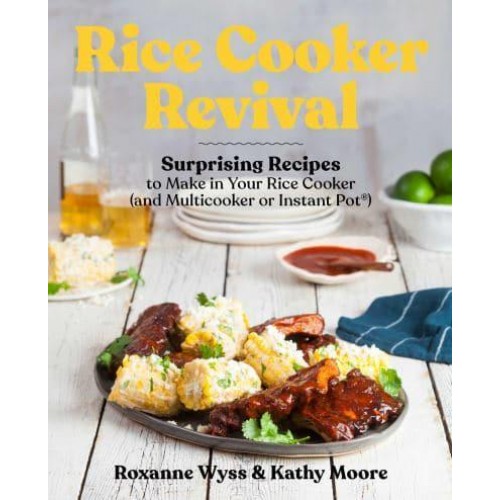 It's That Simple! Delicious One-Pot Recipes You Can Make in Your Rice Cooker, Instant Pot, & Multicooker