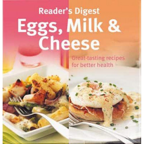 Eggs, Milk & Cheese - Eat Well Live Well