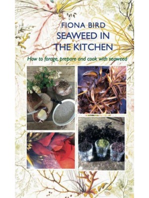 Seaweed in the Kitchen - English Kitchen