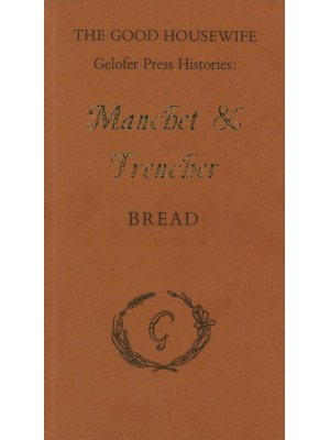 Manchet & Trencher - The Good Housewife